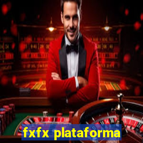 fxfx plataforma